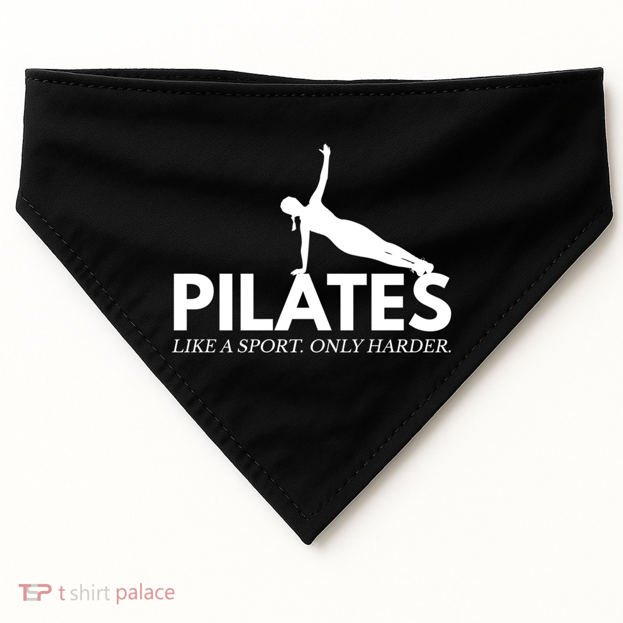 Funny Pilates Like A Sport Only Harder Great Gift USA-Made Doggie Bandana