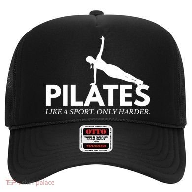 Funny Pilates Like A Sport Only Harder Great Gift Hat