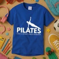 Funny Pilates Like A Sport Only Harder Great Gift Kids T-Shirt thumb 3
