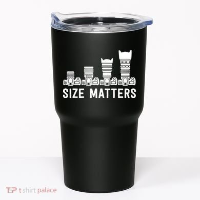 Funny Photography Lens Size Matters Tumbler