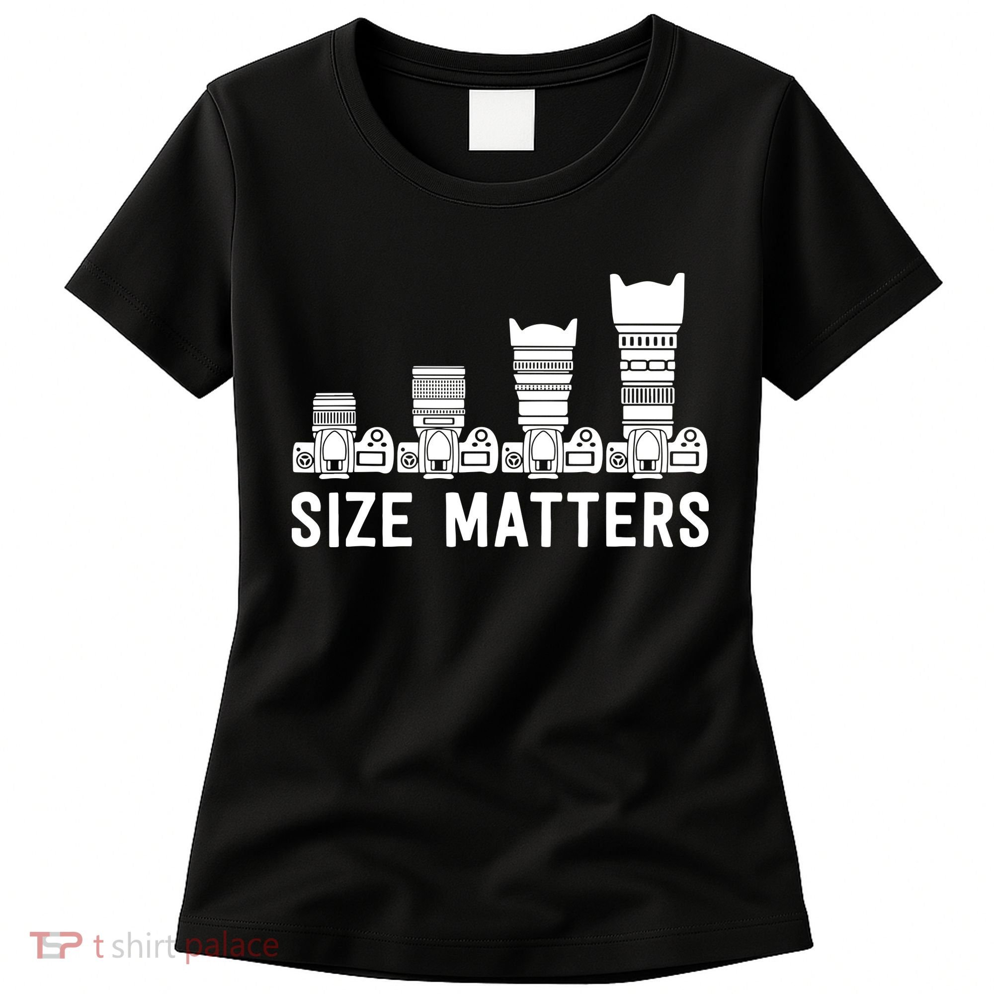 Funny Photography Lens Size Matters Women's T-Shirt