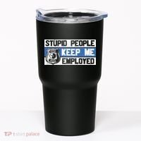Funny Police Law Enforcement Tumbler thumb 0