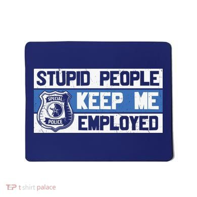 Funny Police Law Enforcement Mousepad