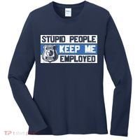 Funny Police Law Enforcement Women's Long Sleeve Shirt thumb 0