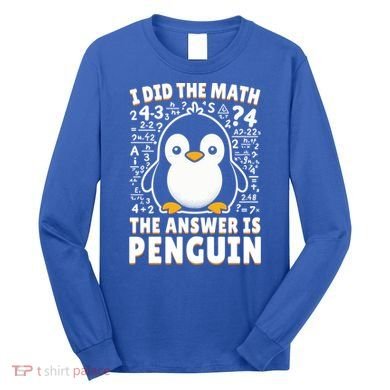 Funny Penguin Lover Cute Gift Long Sleeve Shirt