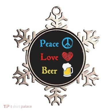 Funny Peace Love Beer Ornament