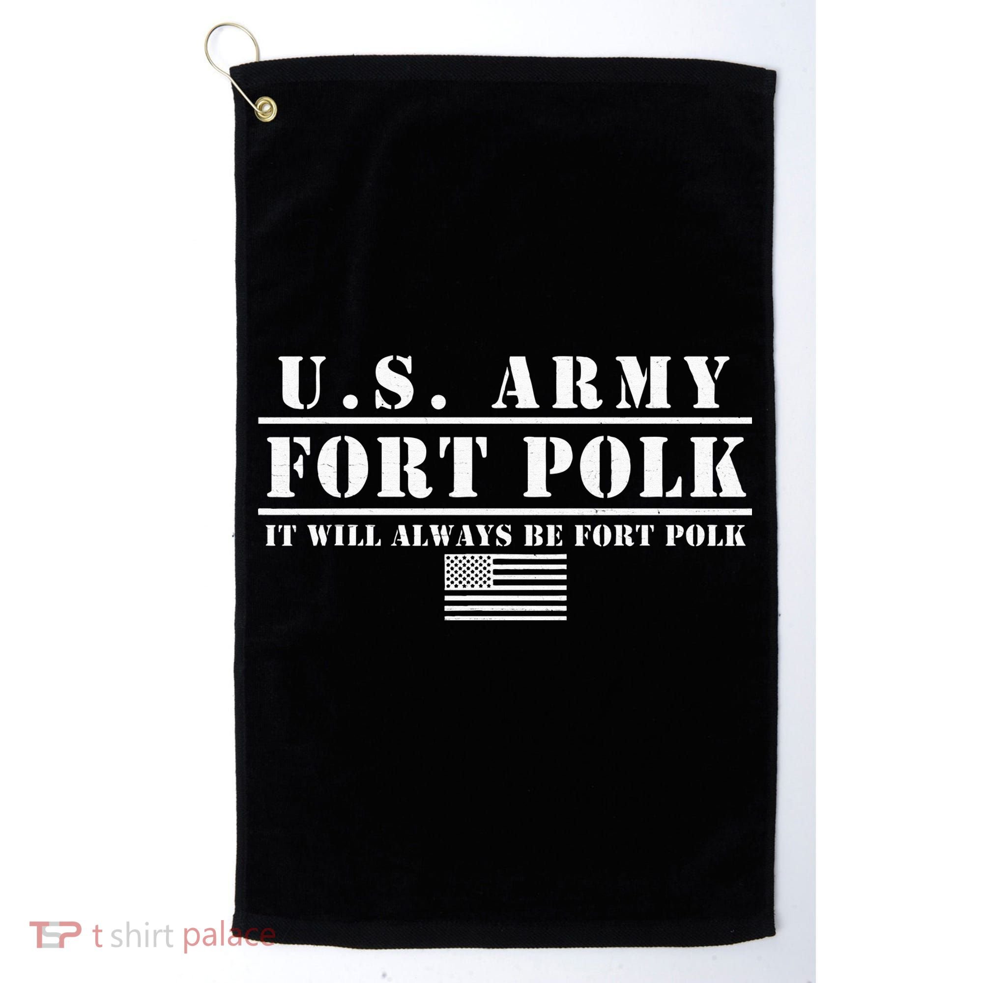 Fort Polk Louisiana Tigerland It Will Always Be Ft. Polk Golf Towel