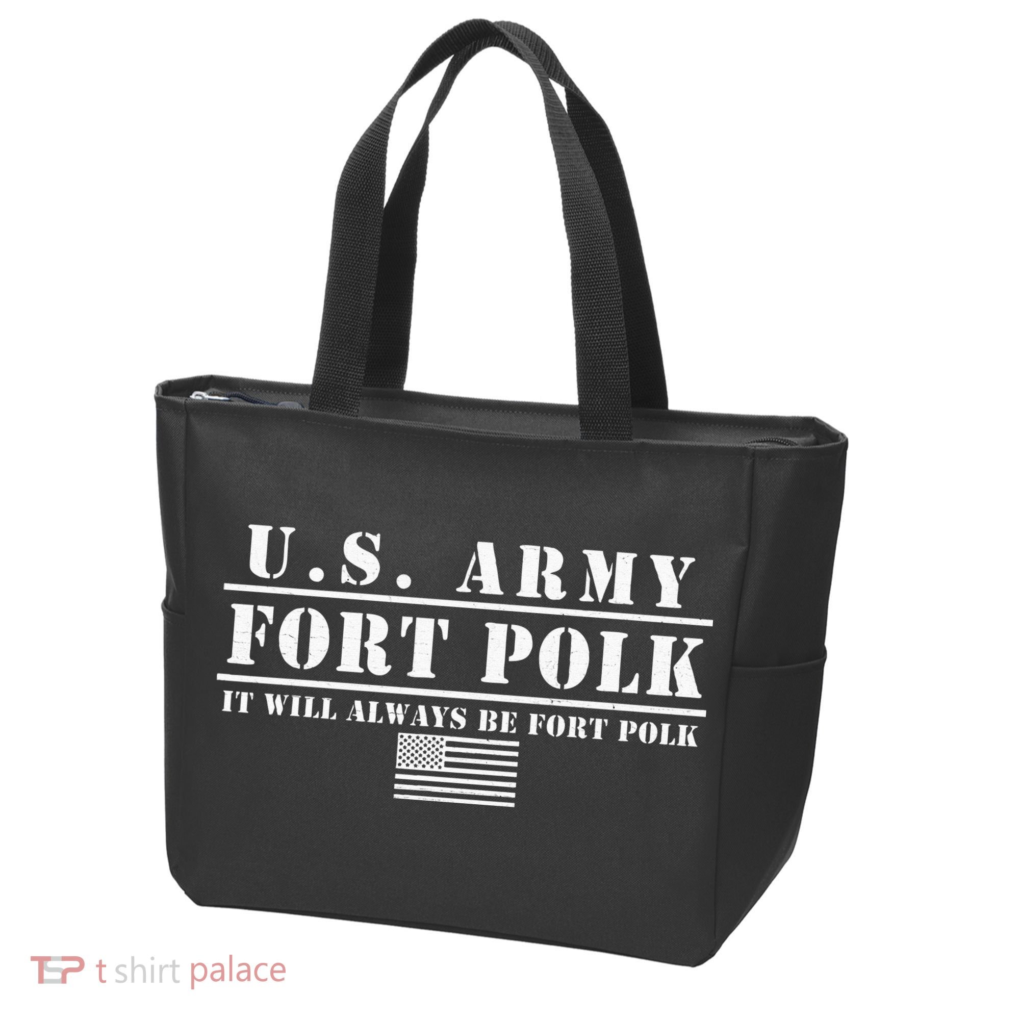 Fort Polk Louisiana Tigerland It Will Always Be Ft. Polk Tote Bag