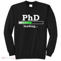 Future Phd Loading Funny Phinished Promotion Gift Sweatshirt thumb 0
