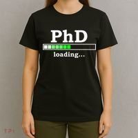 Future Phd Loading Funny Phinished Promotion Gift T-Shirt thumb 4