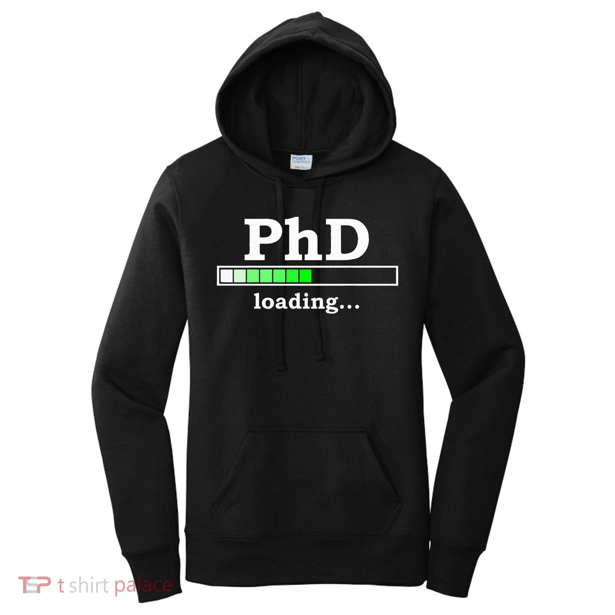Future Phd Loading Funny Phinished Promotion Gift Women's Hoodie
