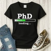 Future Phd Loading Funny Phinished Promotion Gift Women's T-Shirt thumb 3