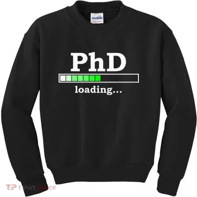 Future Phd Loading Funny Phinished Promotion Gift Kids Sweatshirt
