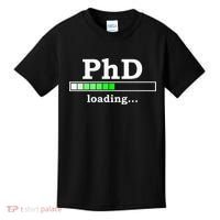 Future Phd Loading Funny Phinished Promotion Gift Kids T-Shirt thumb 0