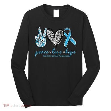 Funny Peace Love Prostate Cancer Awareness Gift Long Sleeve Shirt