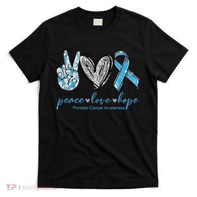 Funny Peace Love Prostate Cancer Awareness Gift T-Shirt