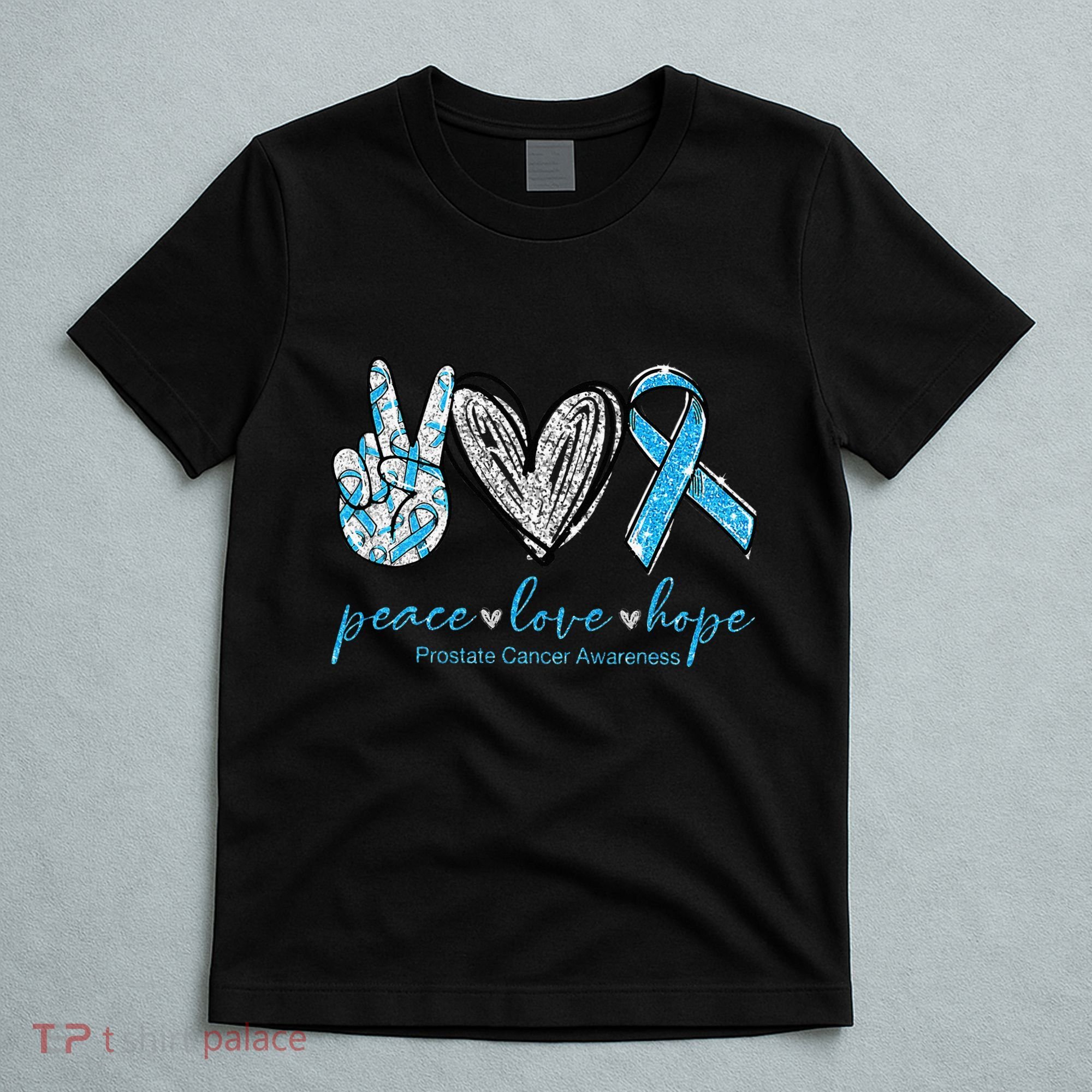 Funny Peace Love Prostate Cancer Awareness Gift T-Shirt