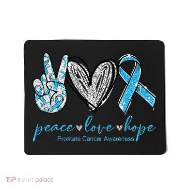 Funny Peace Love Prostate Cancer Awareness Gift Mousepad