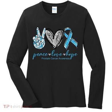 Funny Peace Love Prostate Cancer Awareness Gift Women's Long Sleeve Shirt