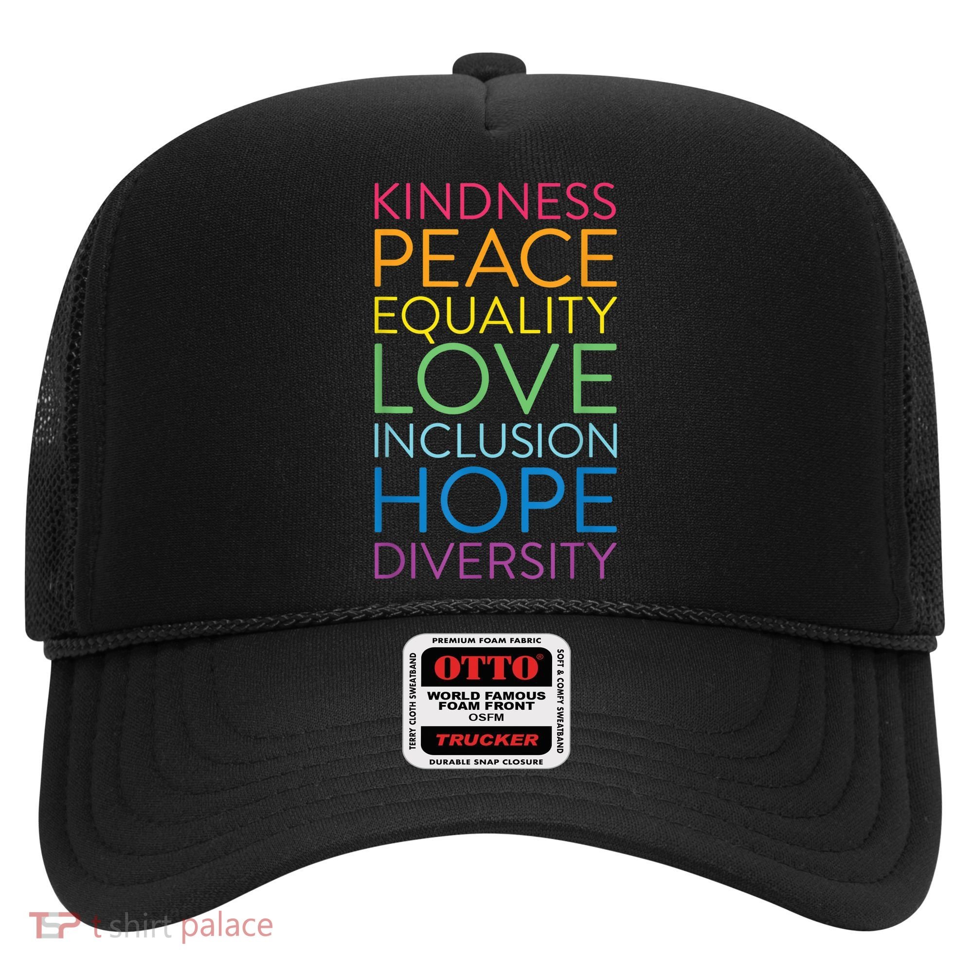 Funny Peace Love Inclusion Equality Diversity Human Rights Gift Hat