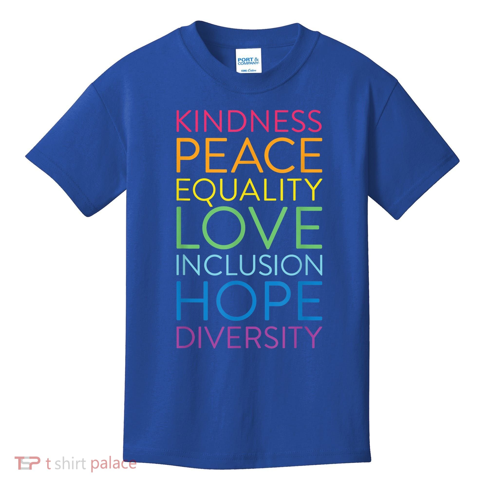 Funny Peace Love Inclusion Equality Diversity Human Rights Gift Kids T-Shirt