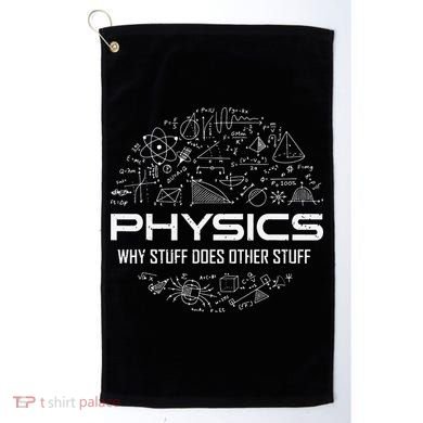 Funny Physics Lover Physics Humor Golf Towel