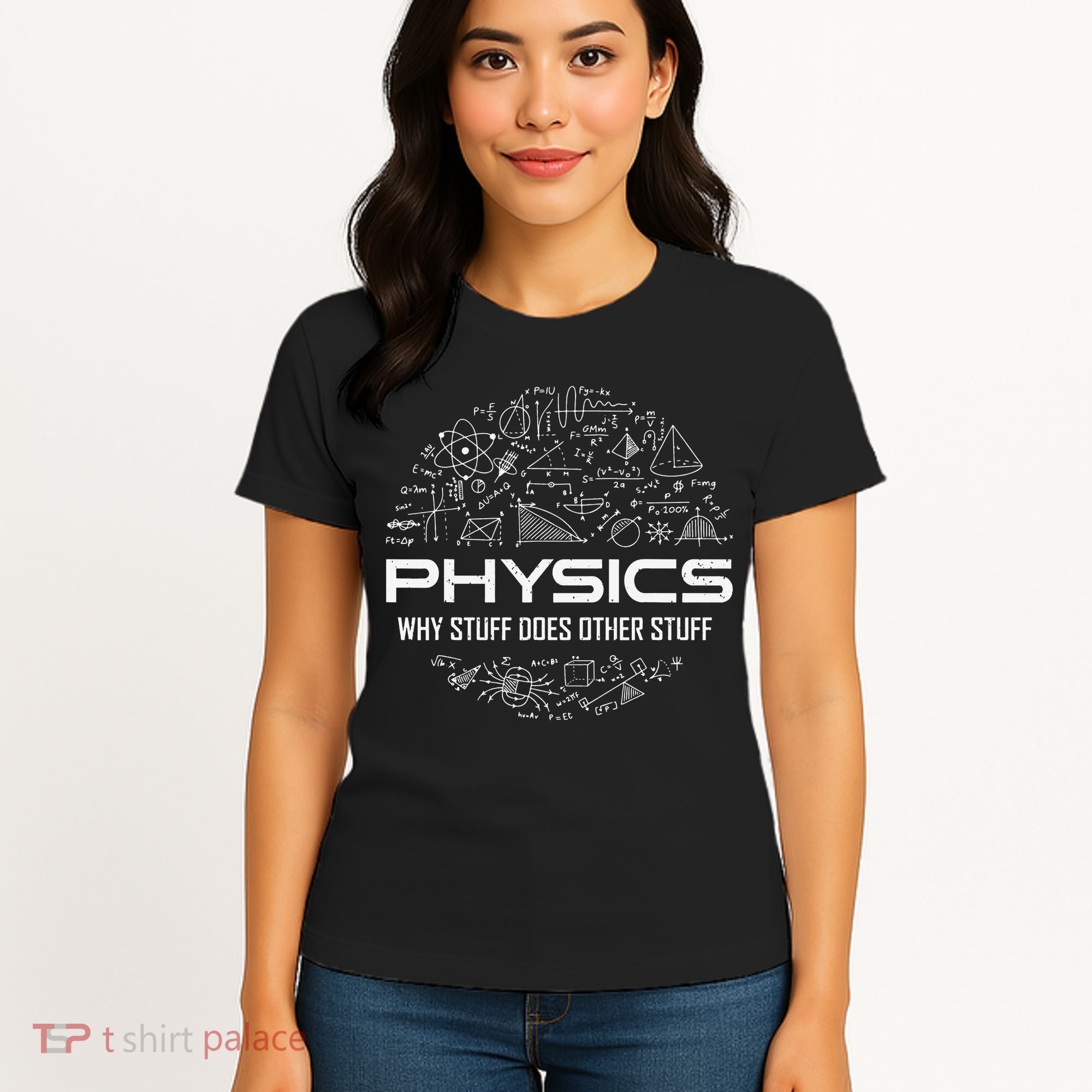 Funny Physics Lover Physics Humor Women's T-Shirt