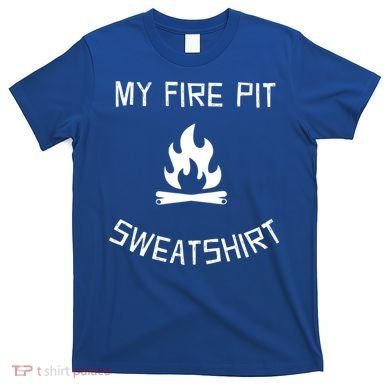 Fire Pit Lake Life Campfire Bonfire Camping Gift T-Shirt