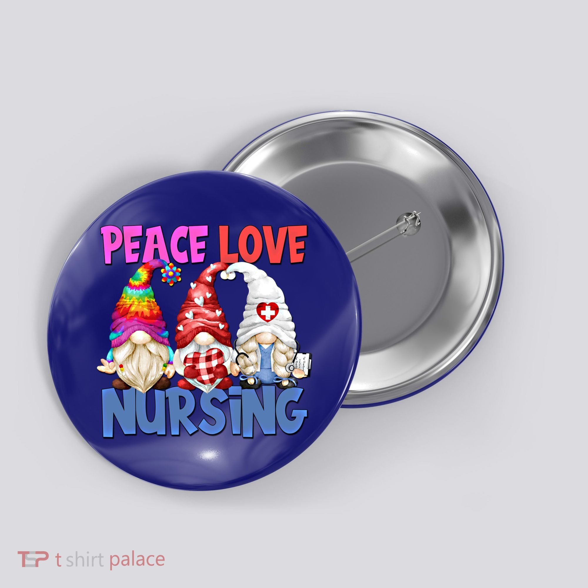 Funny Peace Love Nursing Gnome And Certified Nurse Gift Button