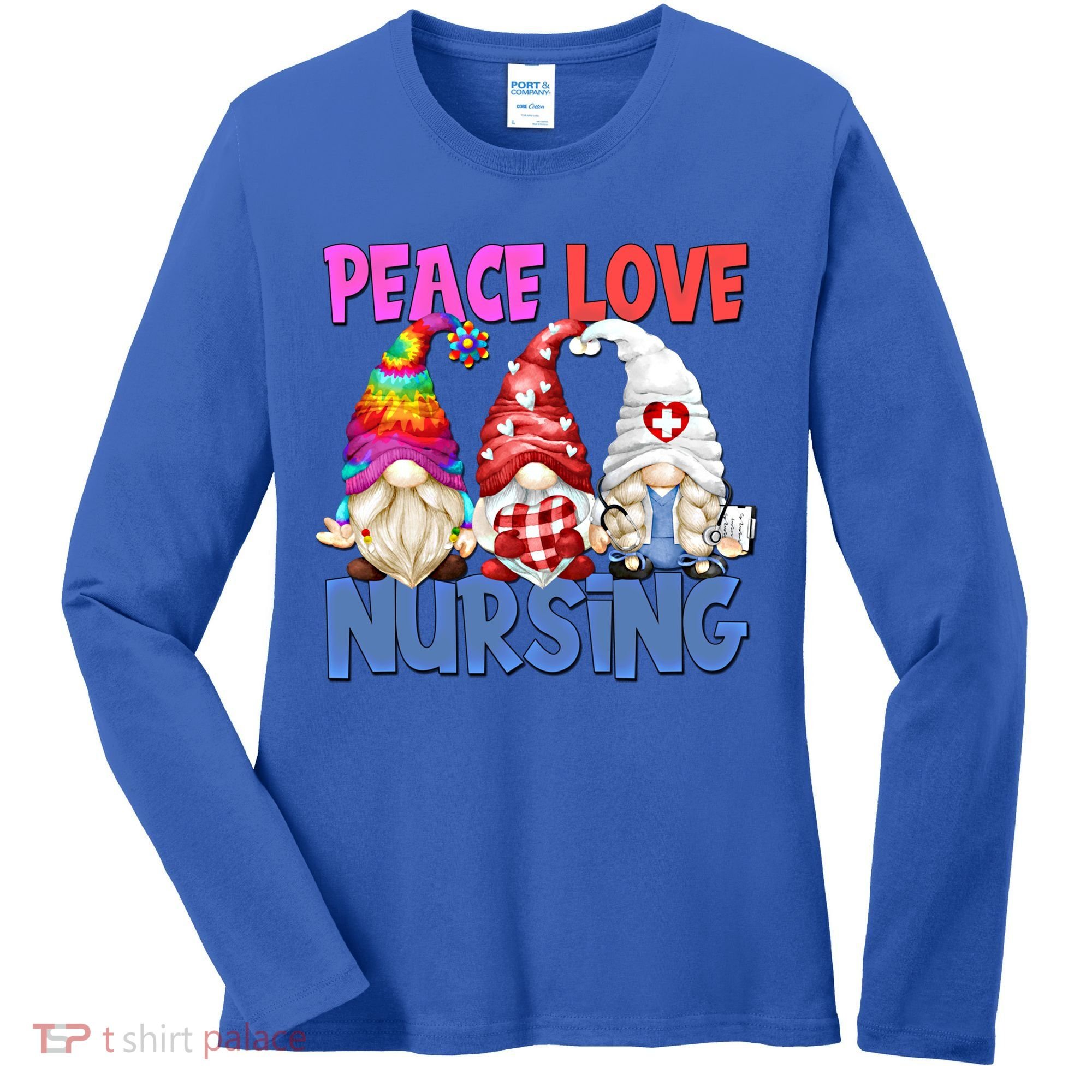 Funny Peace Love Nursing Gnome And Certified Nurse Gift Women's Long Sleeve Shirt