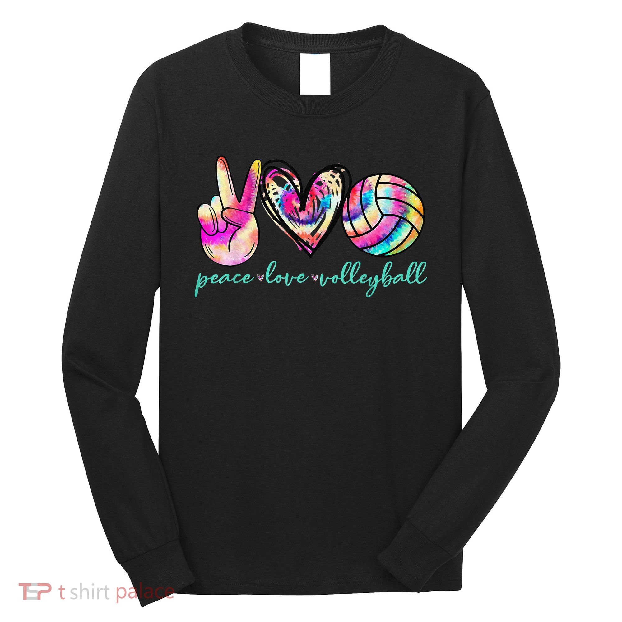 funny Peace Love Volleyball Player Tie Dye Style Long Sleeve Shirt