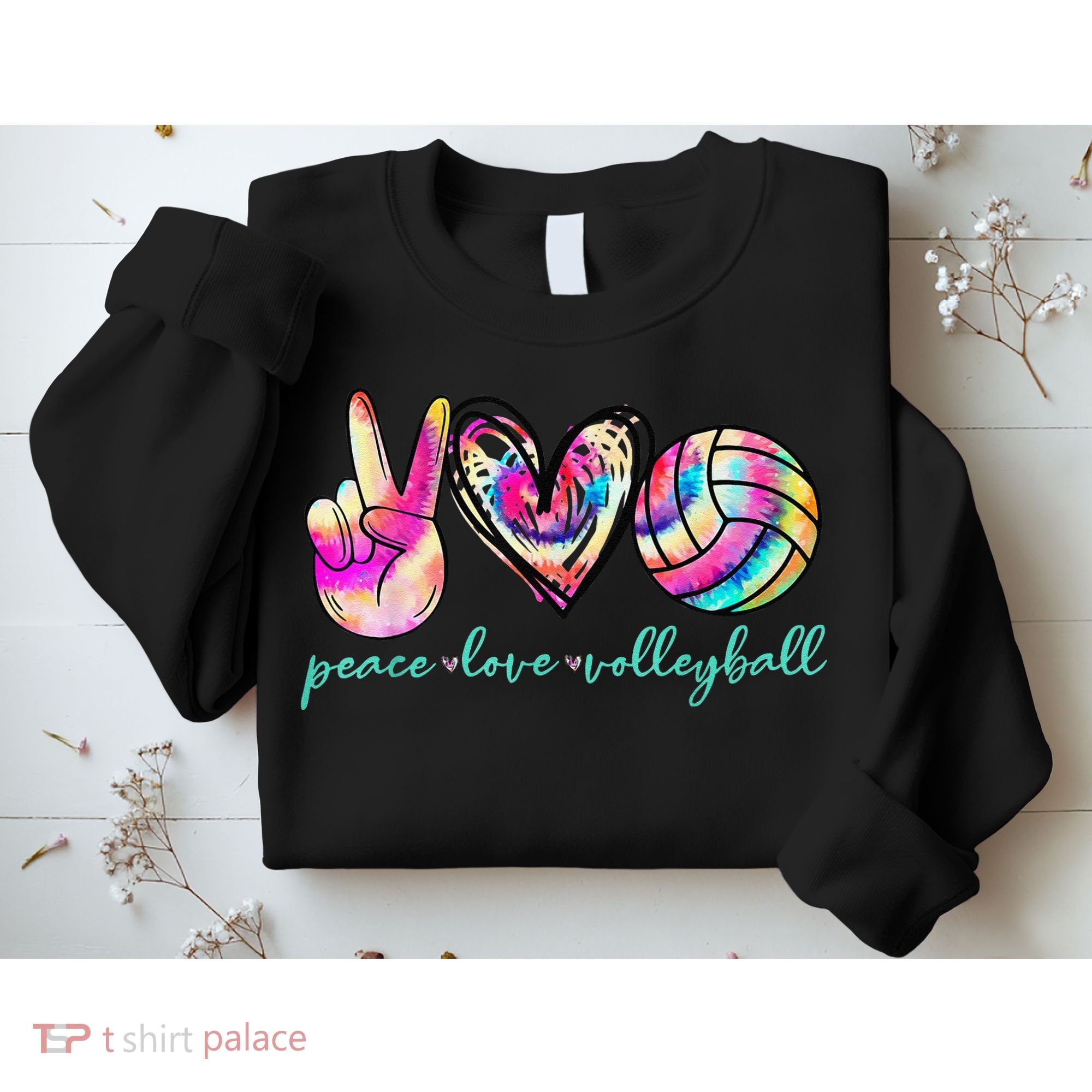 funny Peace Love Volleyball Player Tie Dye Style Sweatshirt