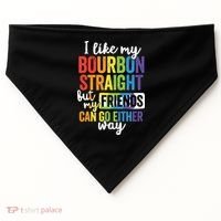 Funny Pride LGBT Ally Gift Bourbon Straight Friends Premium USA-Made Doggie Bandana thumb 0