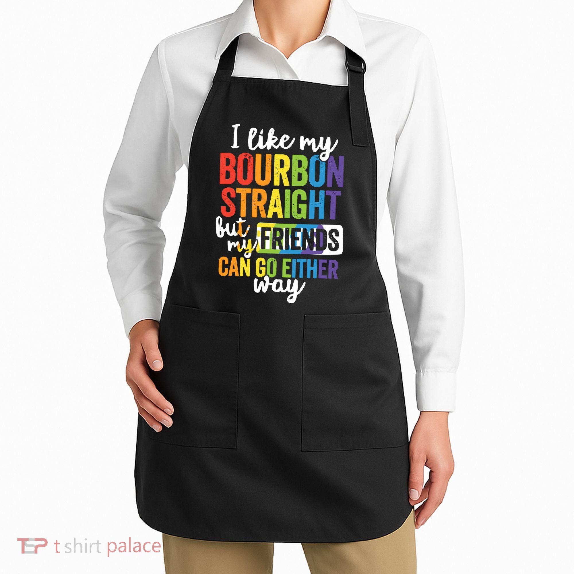 Funny Pride LGBT Ally Gift Bourbon Straight Friends Premium Apron