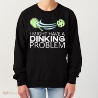 Funny Pickleball Lover Pickleball Player Pickleball Women's Sweatshirt thumb 0