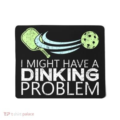 Funny Pickleball Lover Pickleball Player Pickleball Mousepad