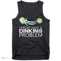 Funny Pickleball Lover Pickleball Player Pickleball Tank Top thumb 0