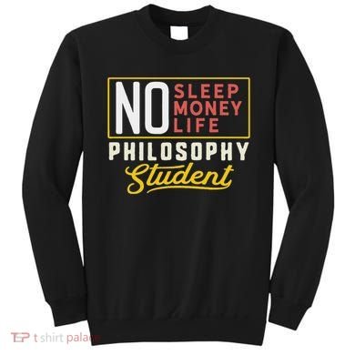 Funny Philosophy Major Studen Graduation Gift College Sweatshirt