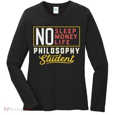 Funny Philosophy Major Studen Graduation Gift College Women's Long Sleeve Shirt