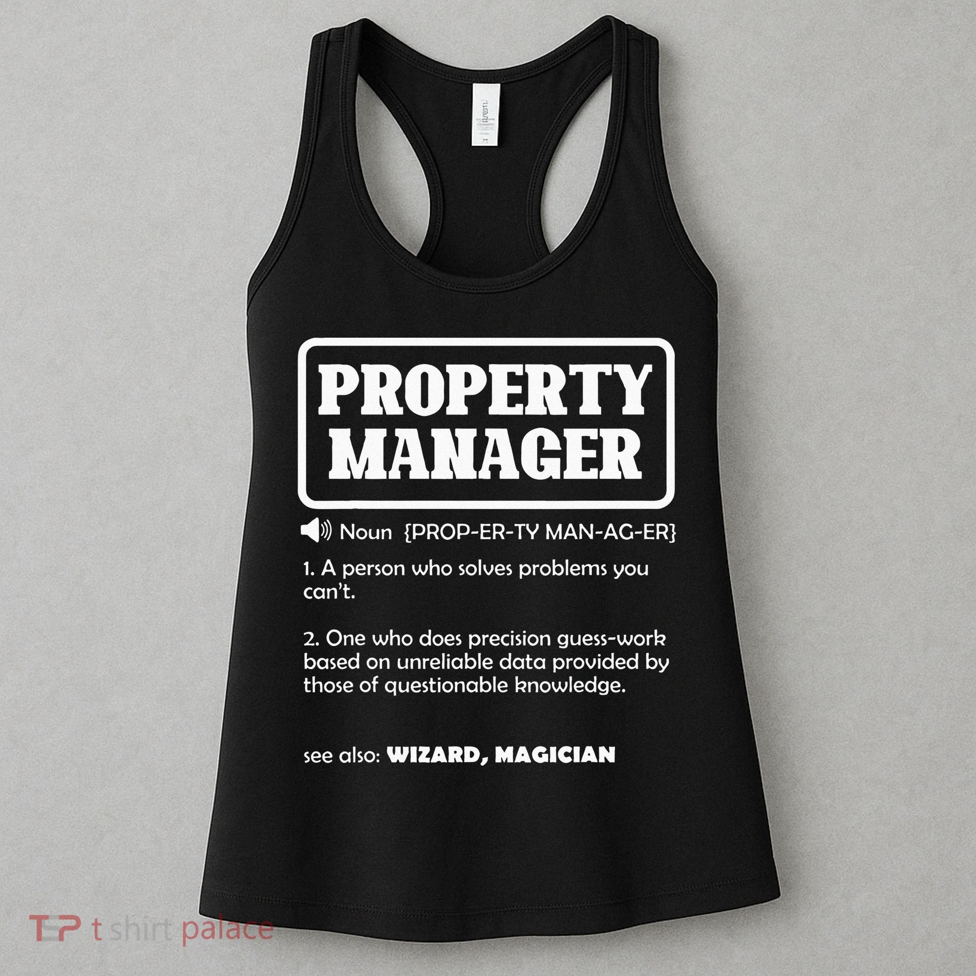 Funny Property Manager Definition Real Estate Management Women's Tank Top