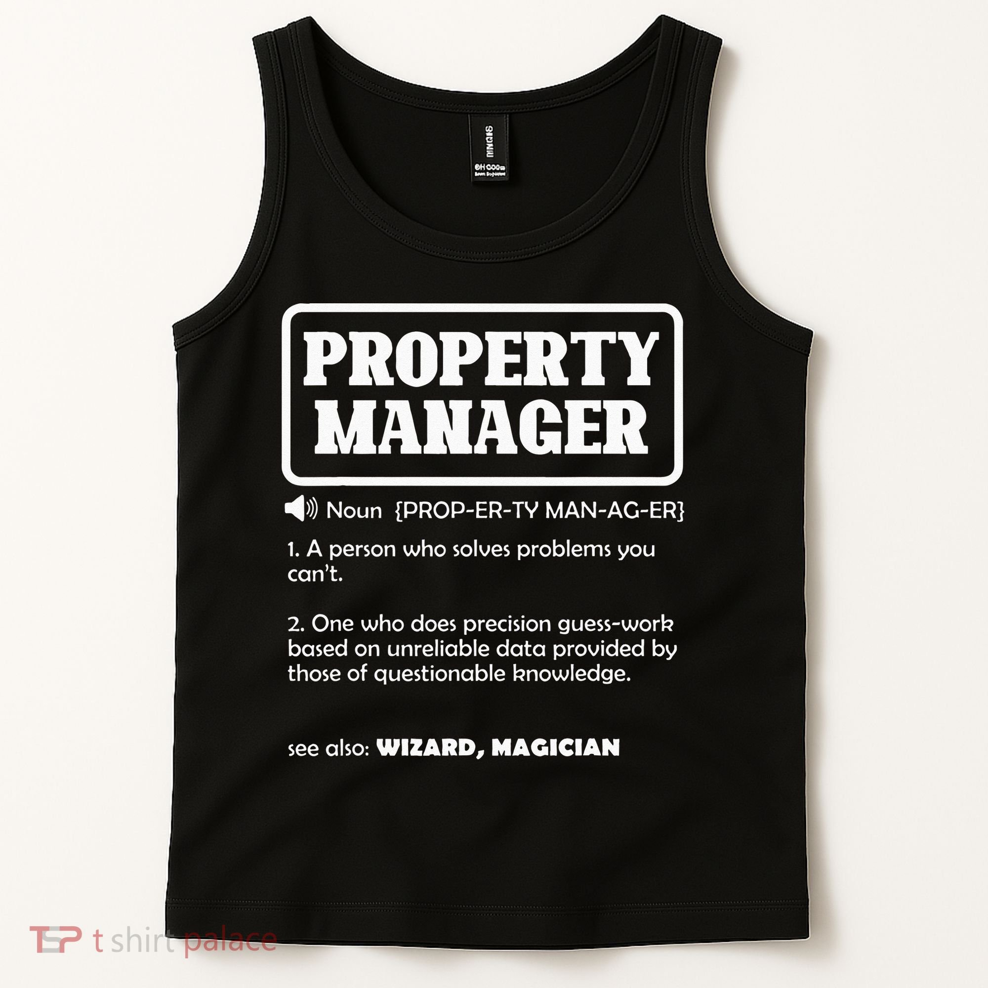Funny Property Manager Definition Real Estate Management Tank Top