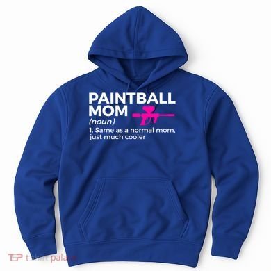 Funny Paintball Mom Definition Paintballing Gift Hoodie