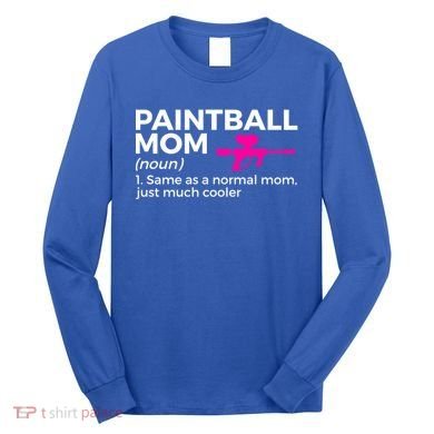 Funny Paintball Mom Definition Paintballing Gift Long Sleeve Shirt