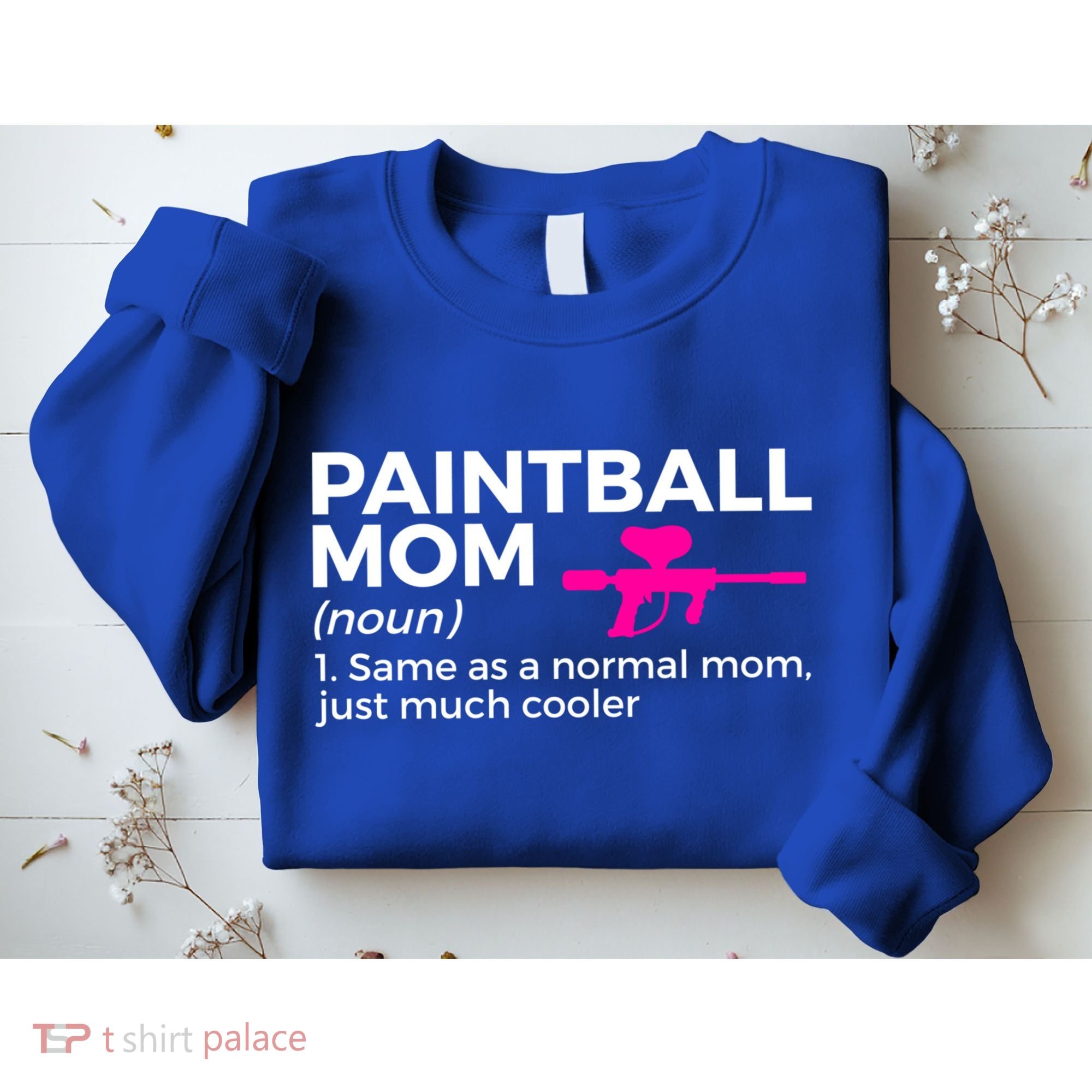 Funny Paintball Mom Definition Paintballing Gift Sweatshirt