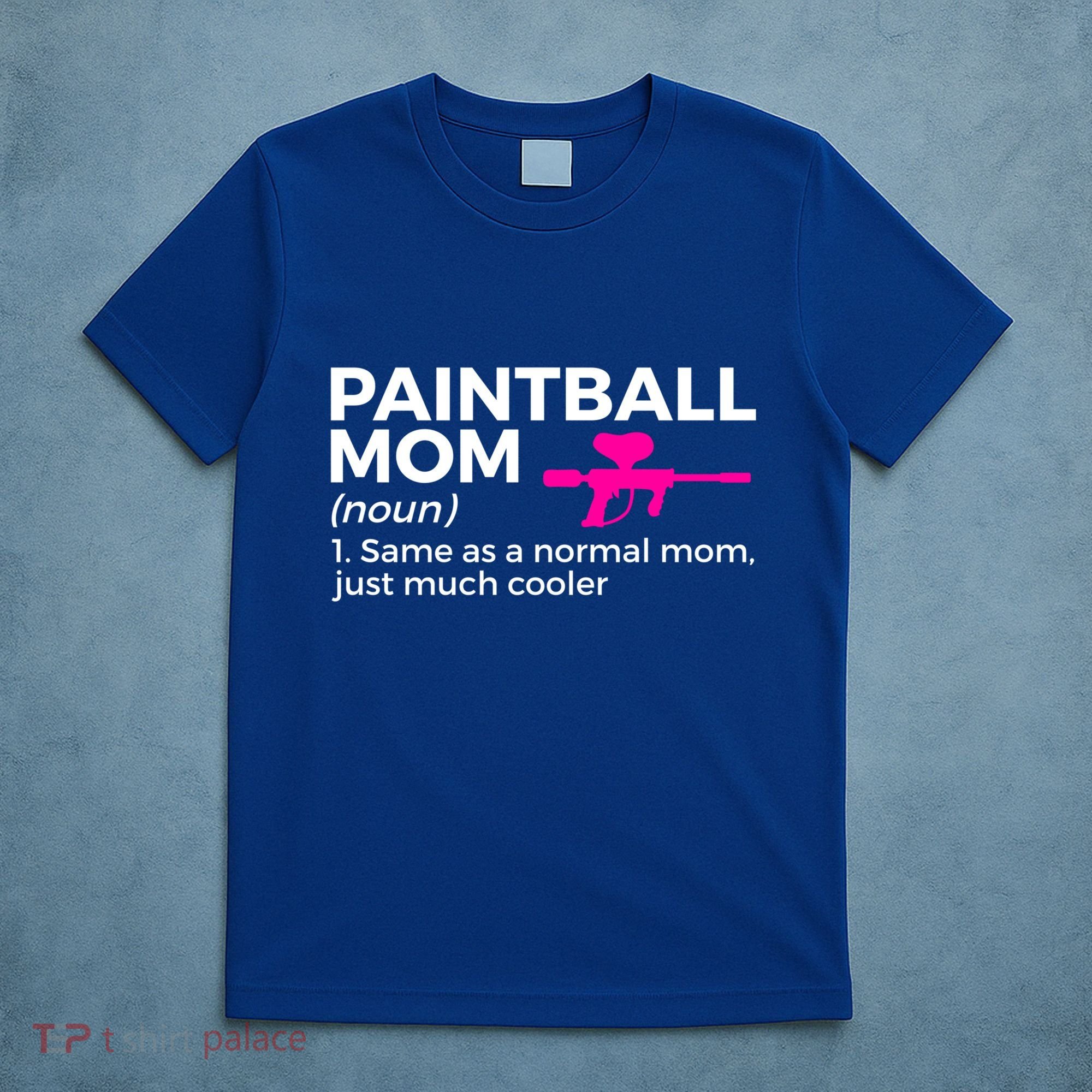 Funny Paintball Mom Definition Paintballing Gift T-Shirt