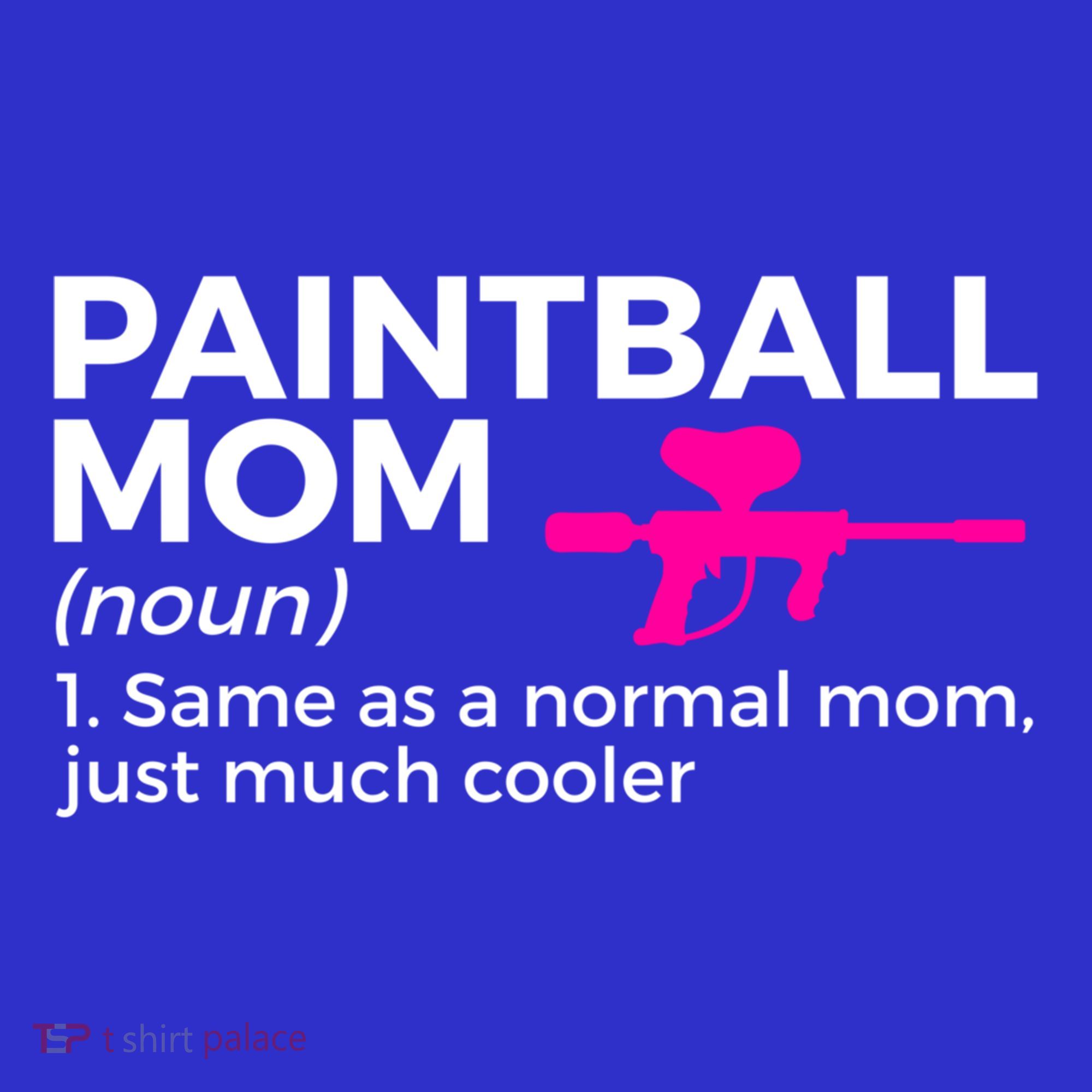 Funny Paintball Mom Definition Paintballing Gift T-Shirt