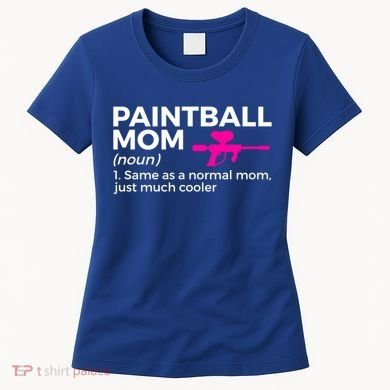 Funny Paintball Mom Definition Paintballing Gift Women's T-Shirt
