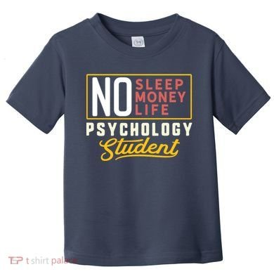 Funny Psychology Major Student Graduation Gift College Toddler T-Shirt