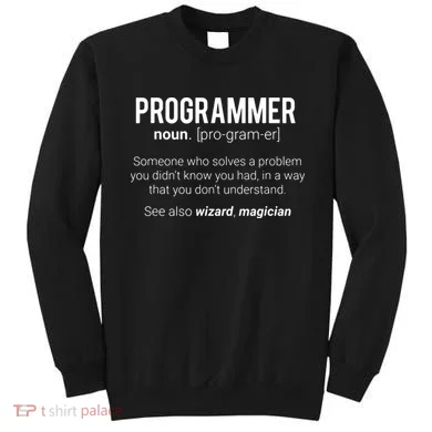 Funny Programmer Meaning Design Programmer Noun Defintion Sweatshirt