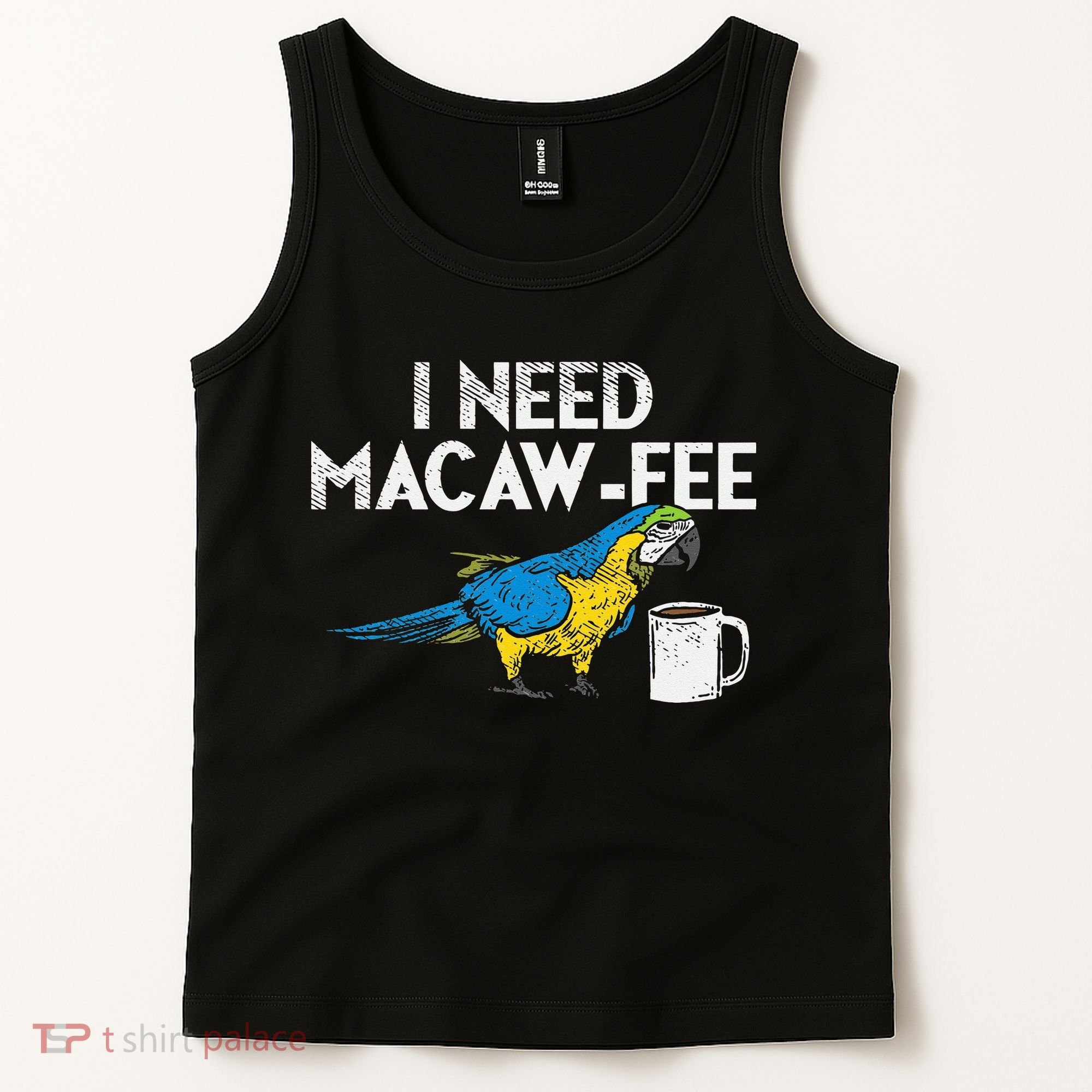 Funny Parrot Macaw And Coffee I Scarlet Macaw Owner Tank Top